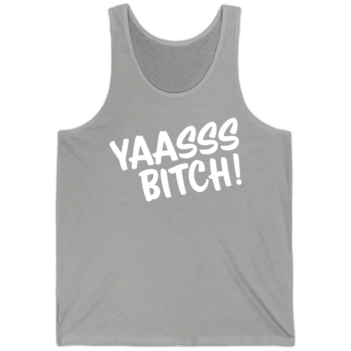 White bold text reading 'YA455 BITCH!' with exclamation mark on gray background, ya455 bitch attitude design in Athletic Heather