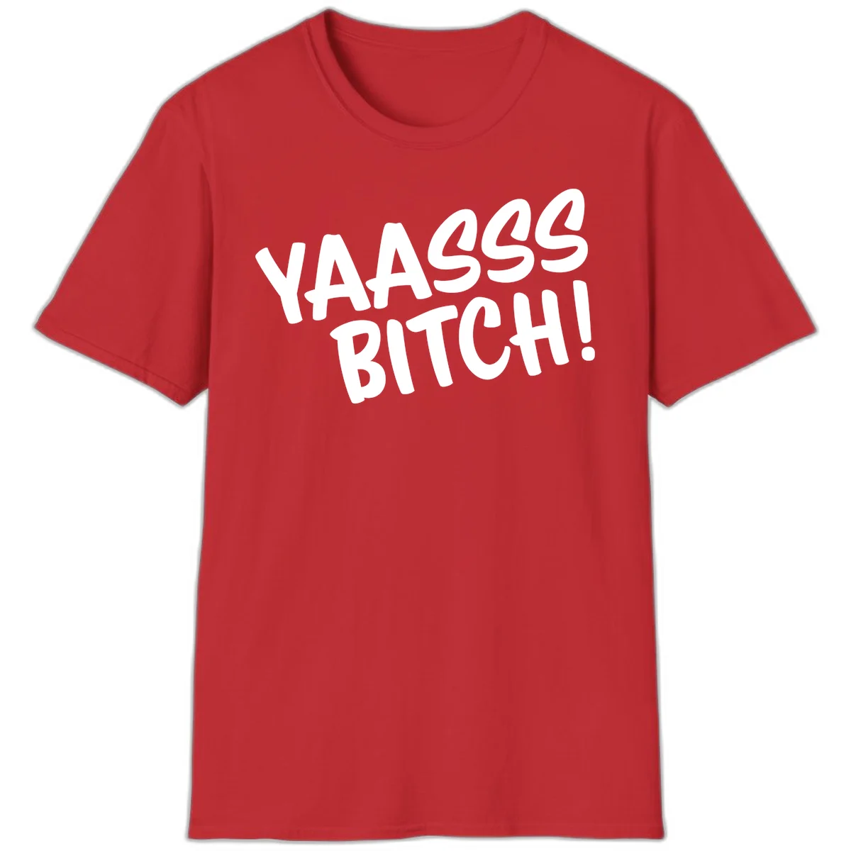 White bold text reading 'YA455 BITCH!' with exclamation mark on gray background, ya455 bitch attitude design in Red