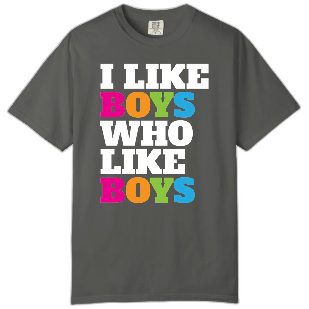 Colorful text design reading 'I Like Boys Who Like Boys' in magenta, orange, lime green, and cyan letters on gray background in Pepper