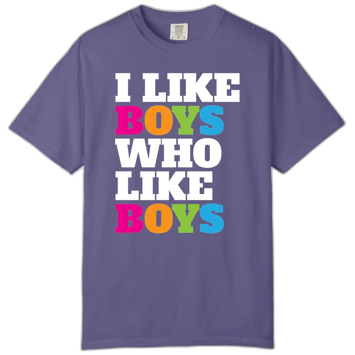 Colorful text design reading 'I Like Boys Who Like Boys' in magenta, orange, lime green, and cyan letters on gray background in Grape