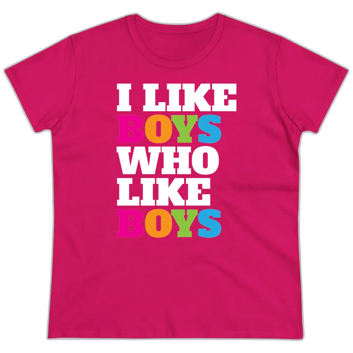 Colorful text design reading 'I Like Boys Who Like Boys' in magenta, orange, lime green, and cyan letters on gray background in Heliconia