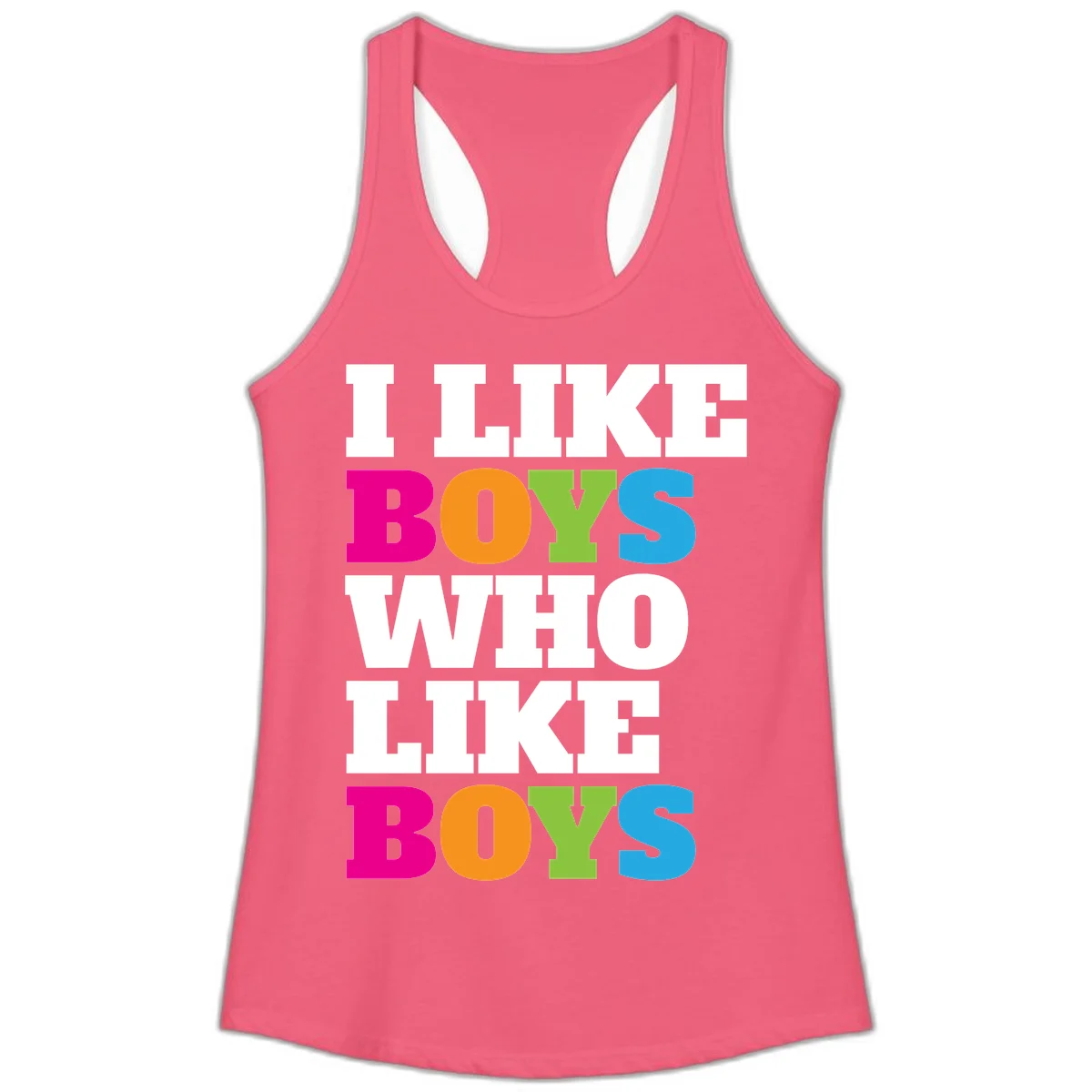 Colorful text design reading 'I Like Boys Who Like Boys' in magenta, orange, lime green, and cyan letters on gray background in Hot Pink