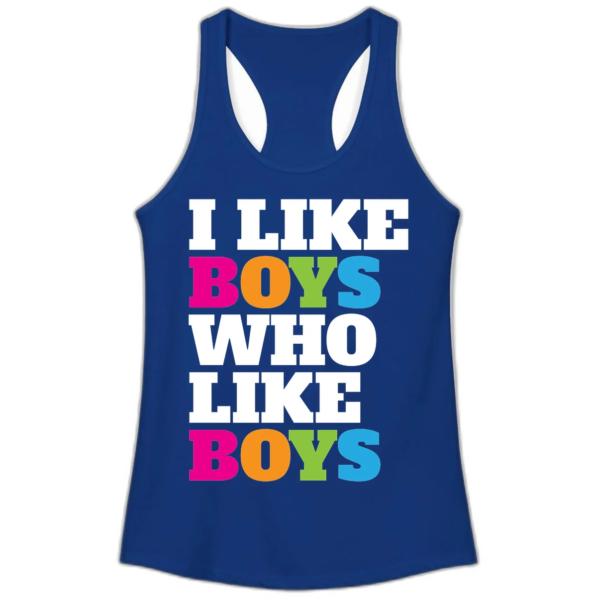 Colorful text design reading 'I Like Boys Who Like Boys' in magenta, orange, lime green, and cyan letters on gray background in Solid Royal