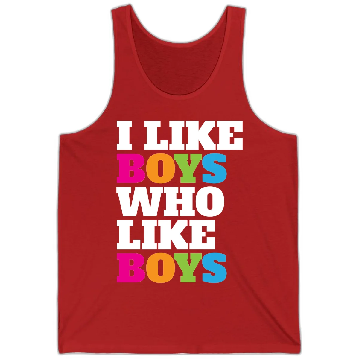 Colorful text design reading 'I Like Boys Who Like Boys' in magenta, orange, lime green, and cyan letters on gray background in Red