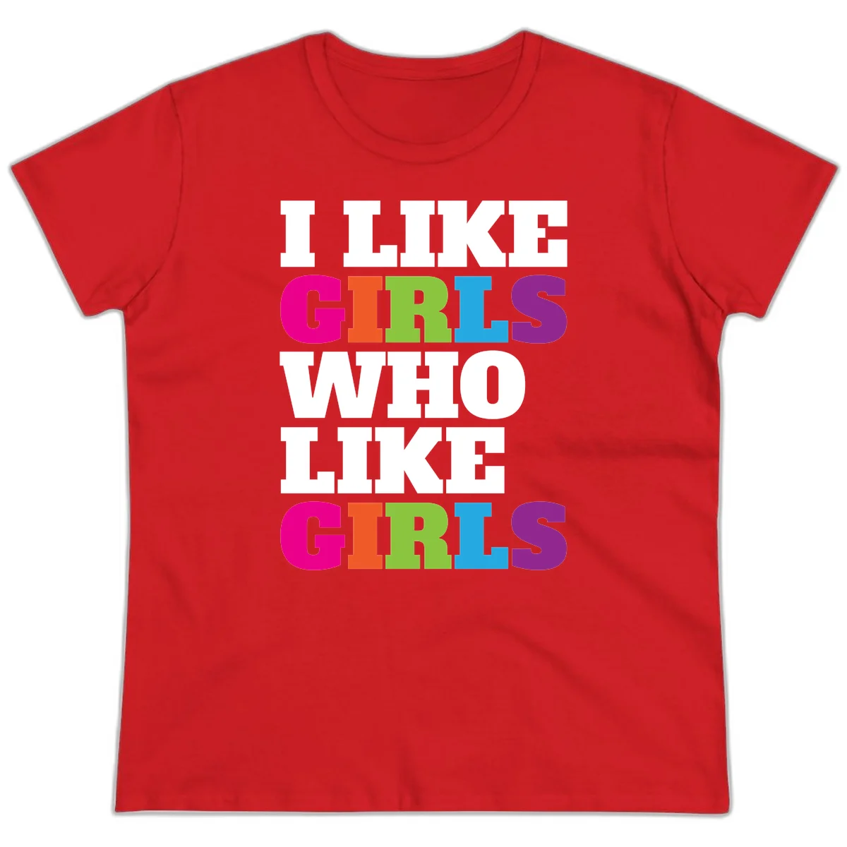 Bold colorful text reading 'Think Girls Who Like Girls' with each word in different pride colors on gray background in Red