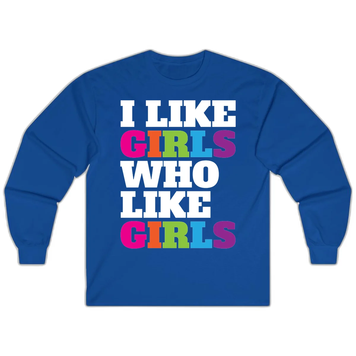 Bold colorful text reading 'Think Girls Who Like Girls' with each word in different pride colors on gray background in Royal