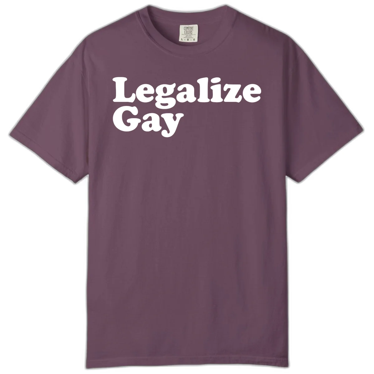 Bold white serif text reading 'Legalize Gay' on gray background - legalize-gay-pride statement design in Berry