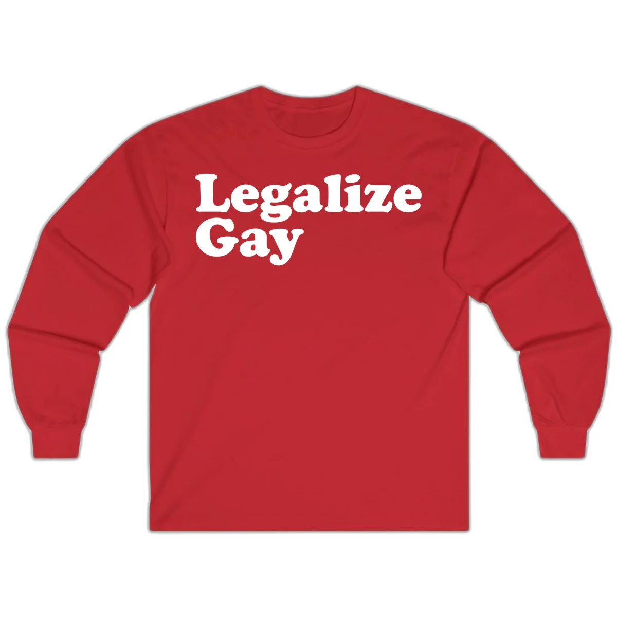 Bold white serif text reading 'Legalize Gay' on gray background - legalize-gay-pride statement design in Red