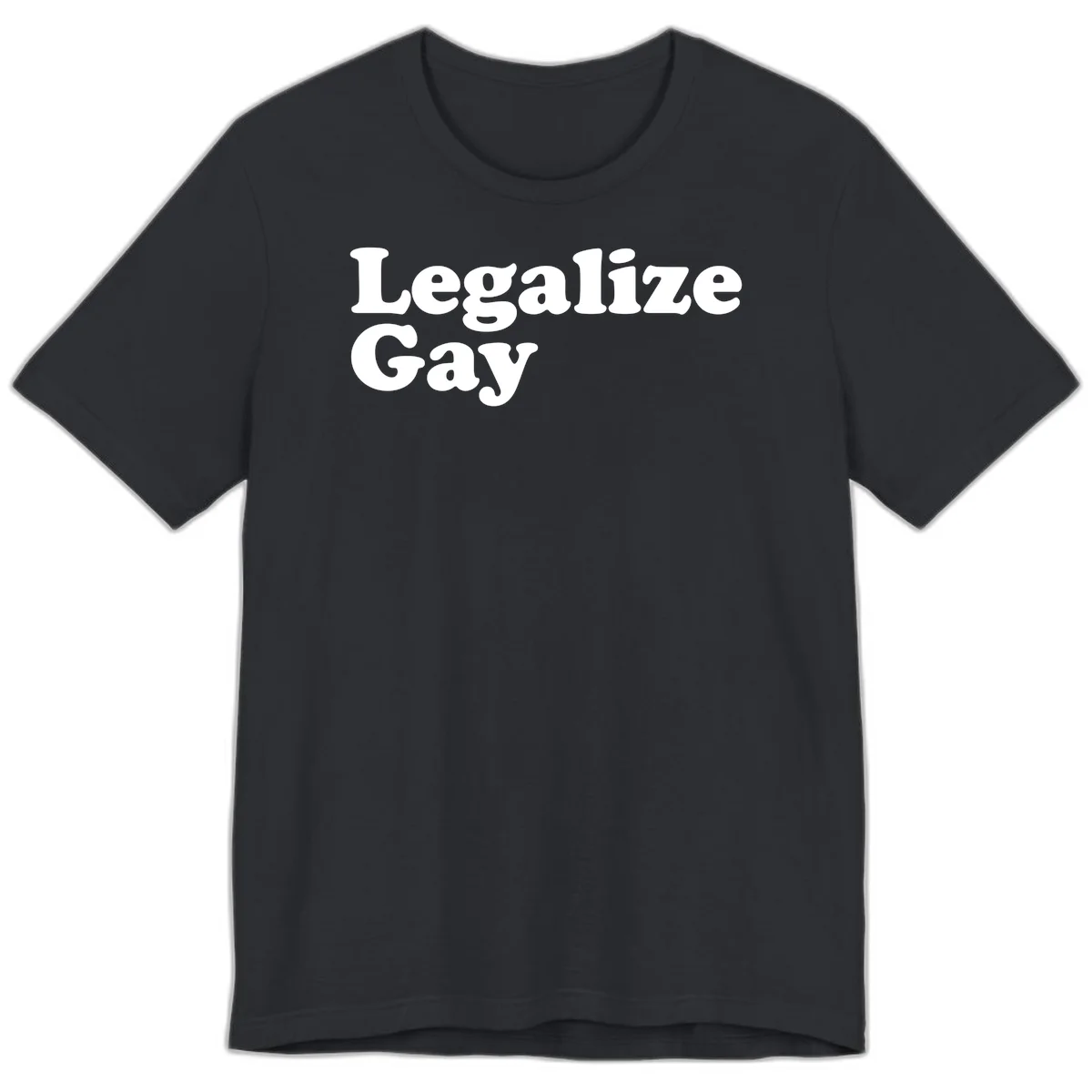 Bold white serif text reading 'Legalize Gay' on gray background - legalize-gay-pride statement design in Vintage Black