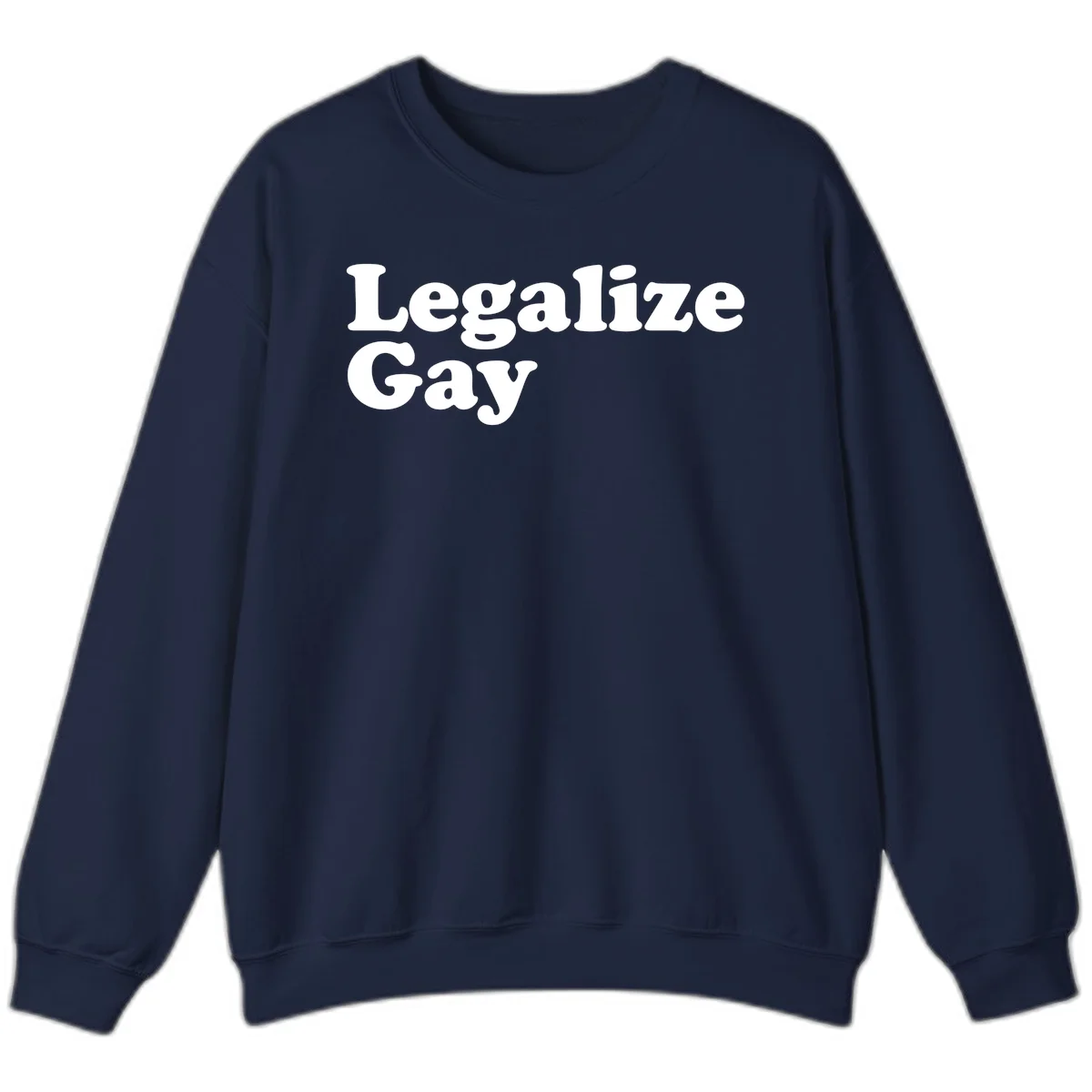 Bold white serif text reading 'Legalize Gay' on gray background - legalize-gay-pride statement design in Navy