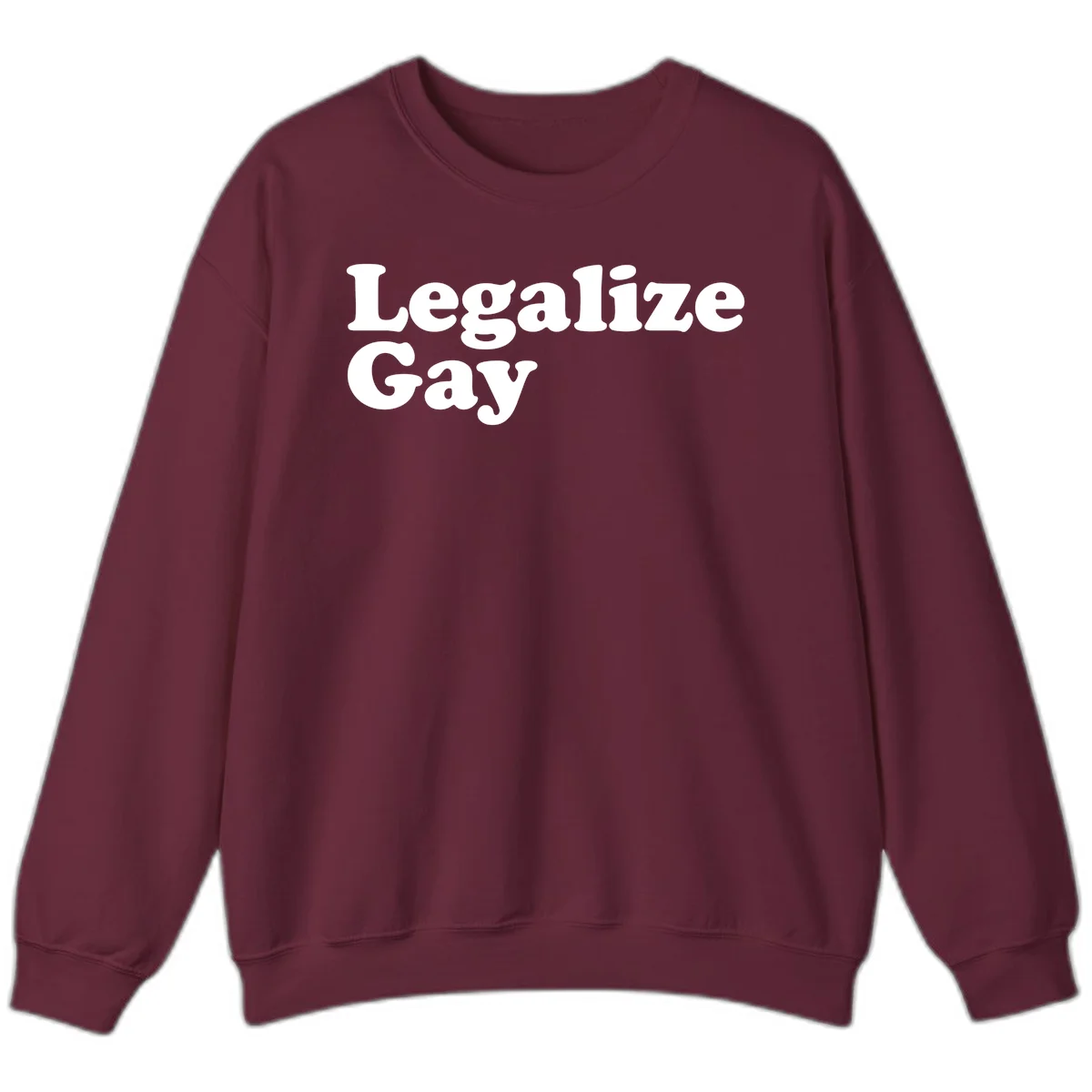 Bold white serif text reading 'Legalize Gay' on gray background - legalize-gay-pride statement design in Maroon
