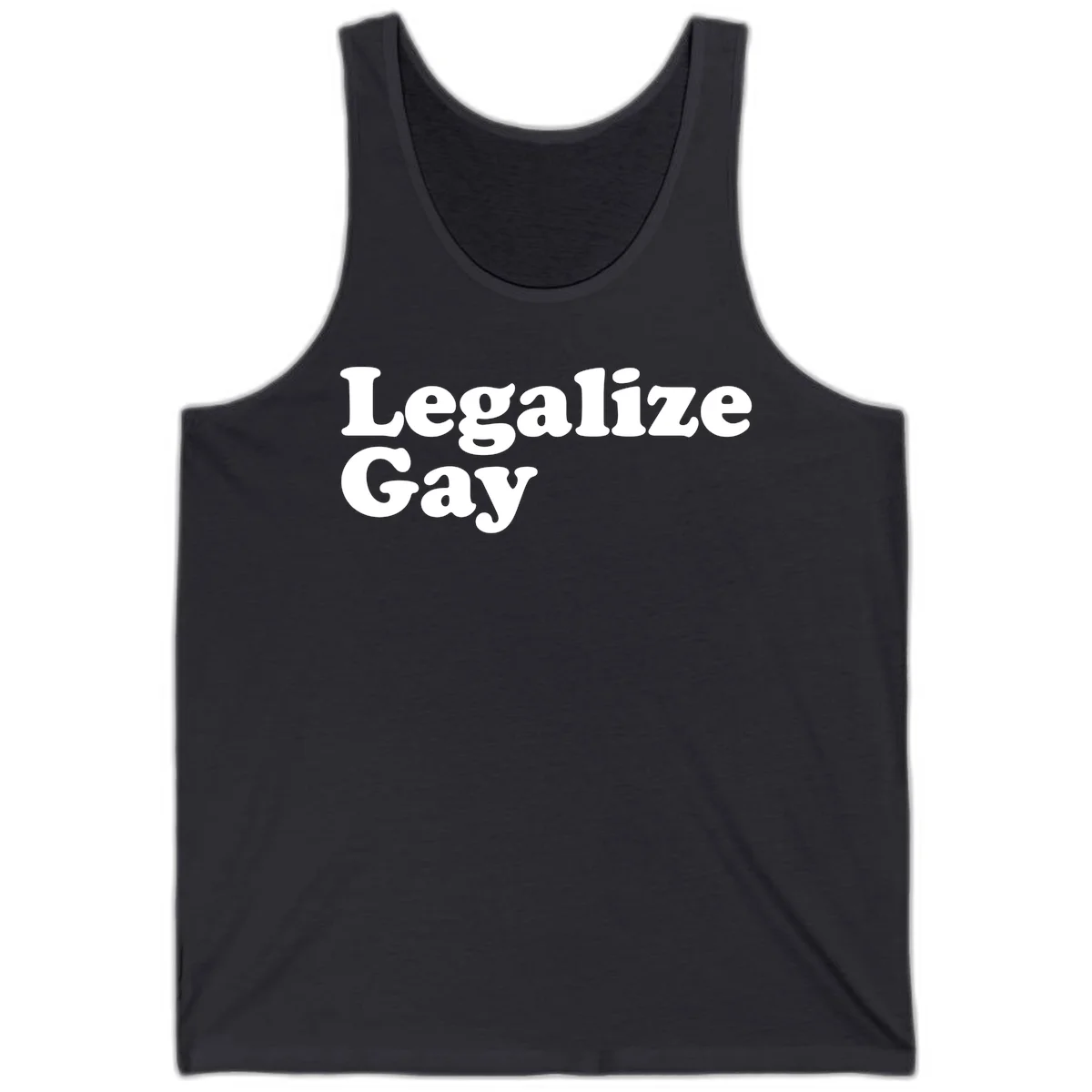 Bold white serif text reading 'Legalize Gay' on gray background - legalize-gay-pride statement design in Dark Grey