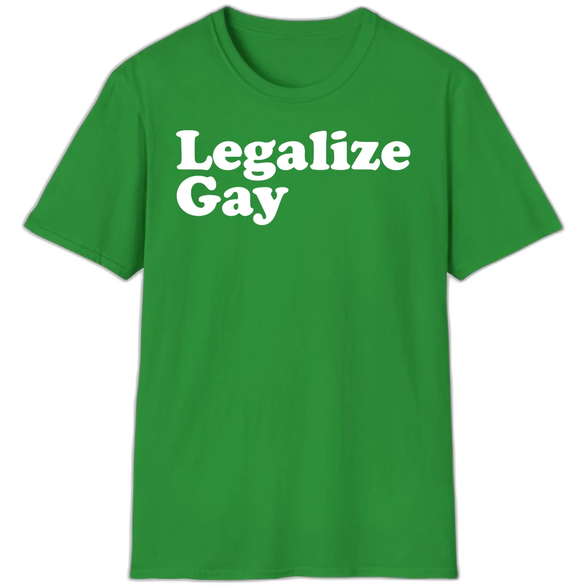 Bold white serif text reading 'Legalize Gay' on gray background - legalize-gay-pride statement design in Irish Green