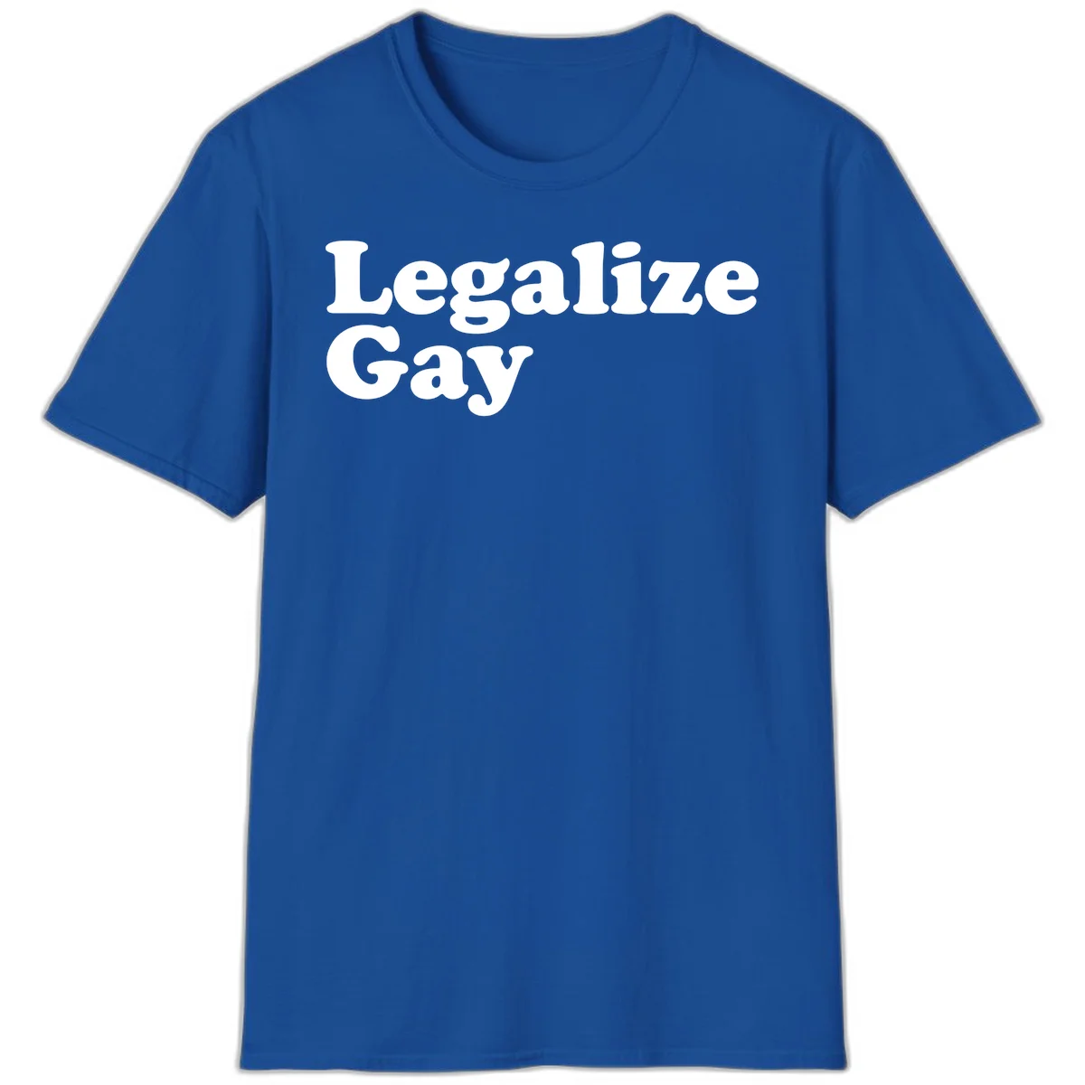 Bold white serif text reading 'Legalize Gay' on gray background - legalize-gay-pride statement design in Royal