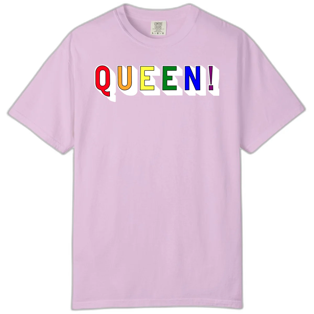 Rainbow-queen-pride design: colorful letters spelling QUEEN! in red, orange, yellow, green, blue, and purple with 3D shadow effect in Orchid