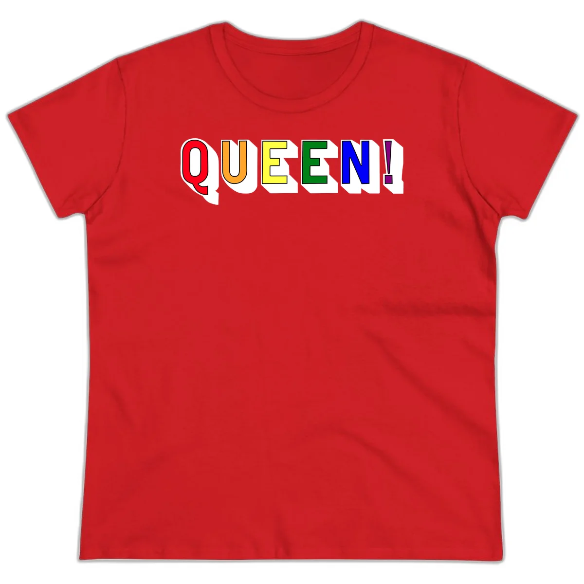 Rainbow-queen-pride design: colorful letters spelling QUEEN! in red, orange, yellow, green, blue, and purple with 3D shadow effect in Red