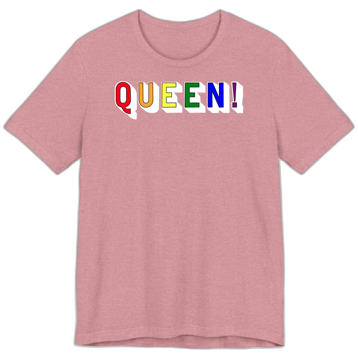 Rainbow-queen-pride design: colorful letters spelling QUEEN! in red, orange, yellow, green, blue, and purple with 3D shadow effect in Heather Orchid