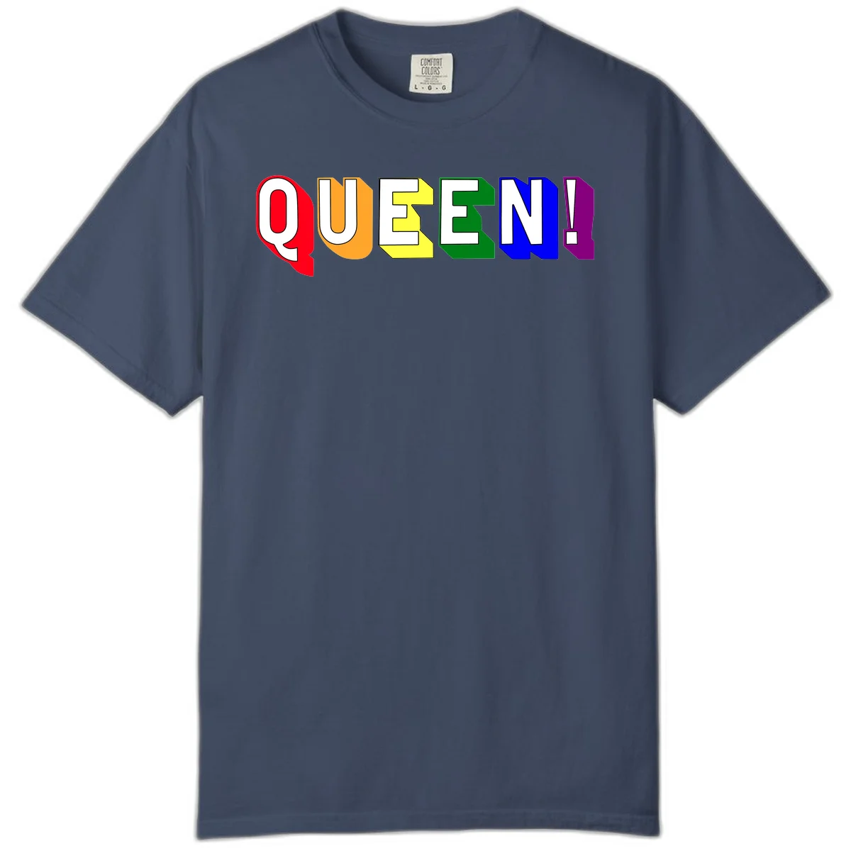 Colorful rainbow typography spelling QUEEN! with each letter in red, orange, yellow, green, blue, and purple on gray background in Midnight