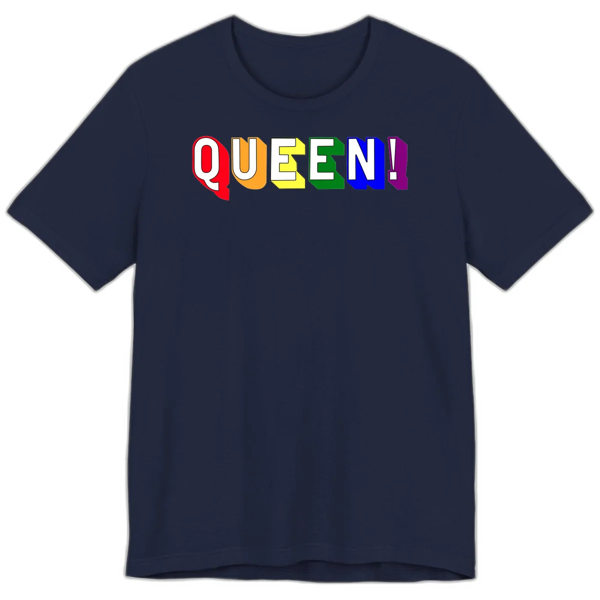 Colorful rainbow typography spelling QUEEN! with each letter in red, orange, yellow, green, blue, and purple on gray background in Navy
