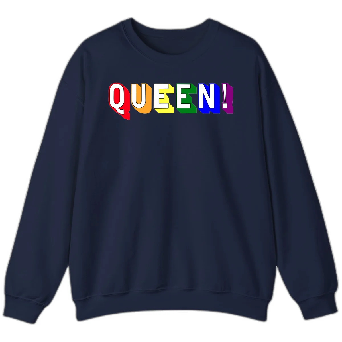 Colorful rainbow typography spelling QUEEN! with each letter in red, orange, yellow, green, blue, and purple on gray background in Navy