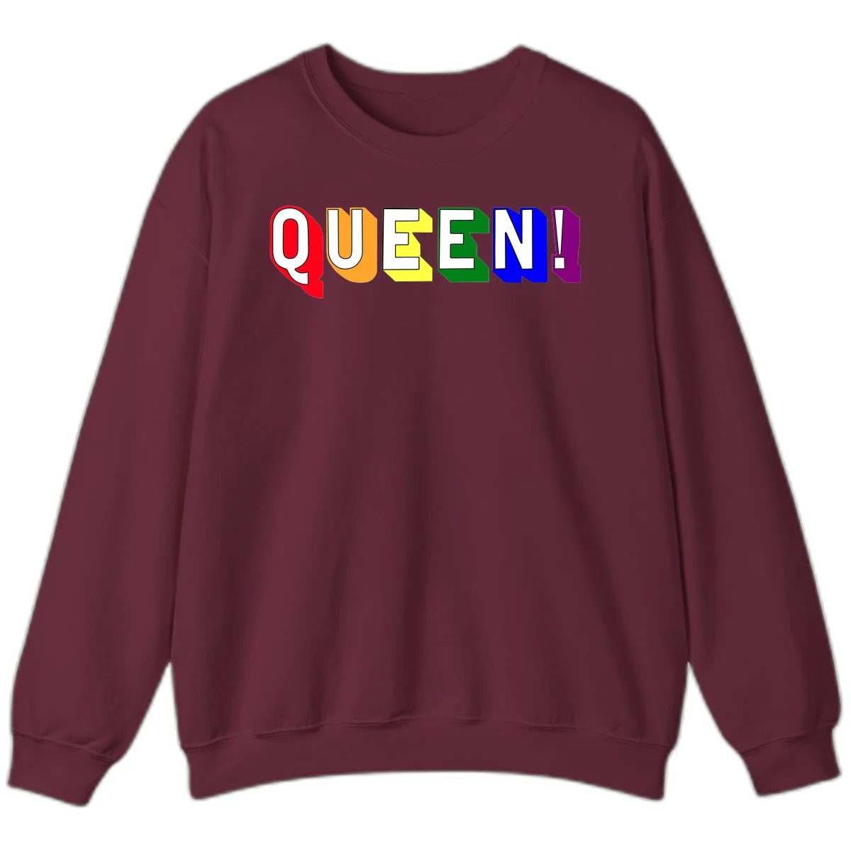 Colorful rainbow typography spelling QUEEN! with each letter in red, orange, yellow, green, blue, and purple on gray background in Maroon