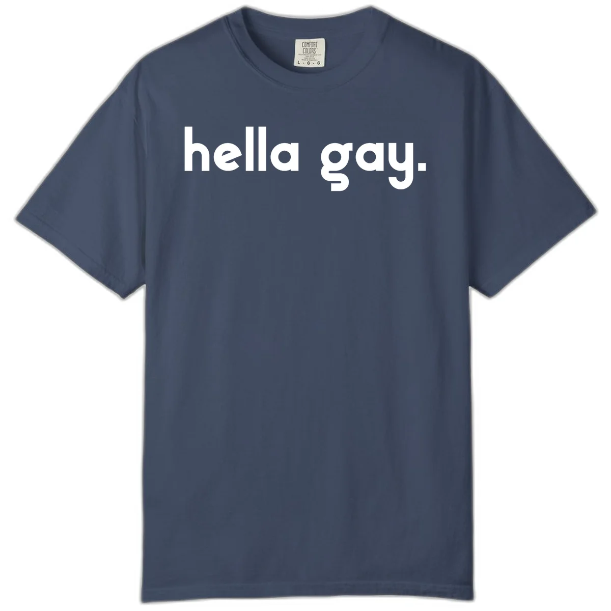 Minimalist hella gay pride design with bold white text on gray background in Midnight