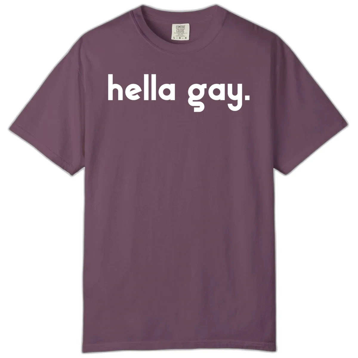 Minimalist hella gay pride design with bold white text on gray background in Berry