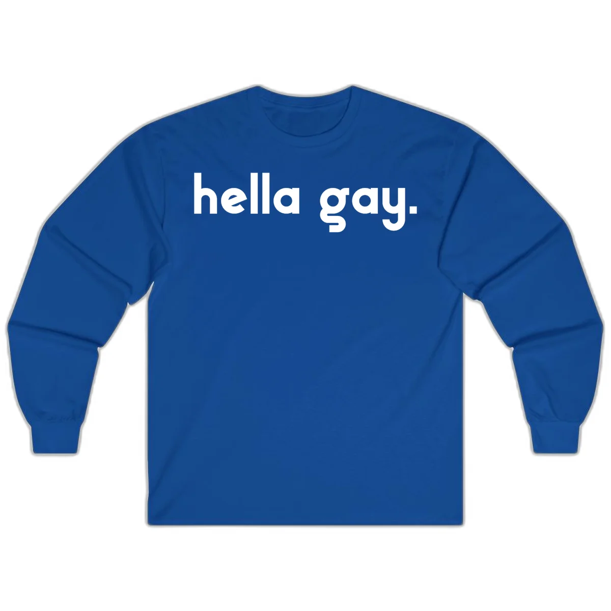 Minimalist hella gay pride design with bold white text on gray background in Royal