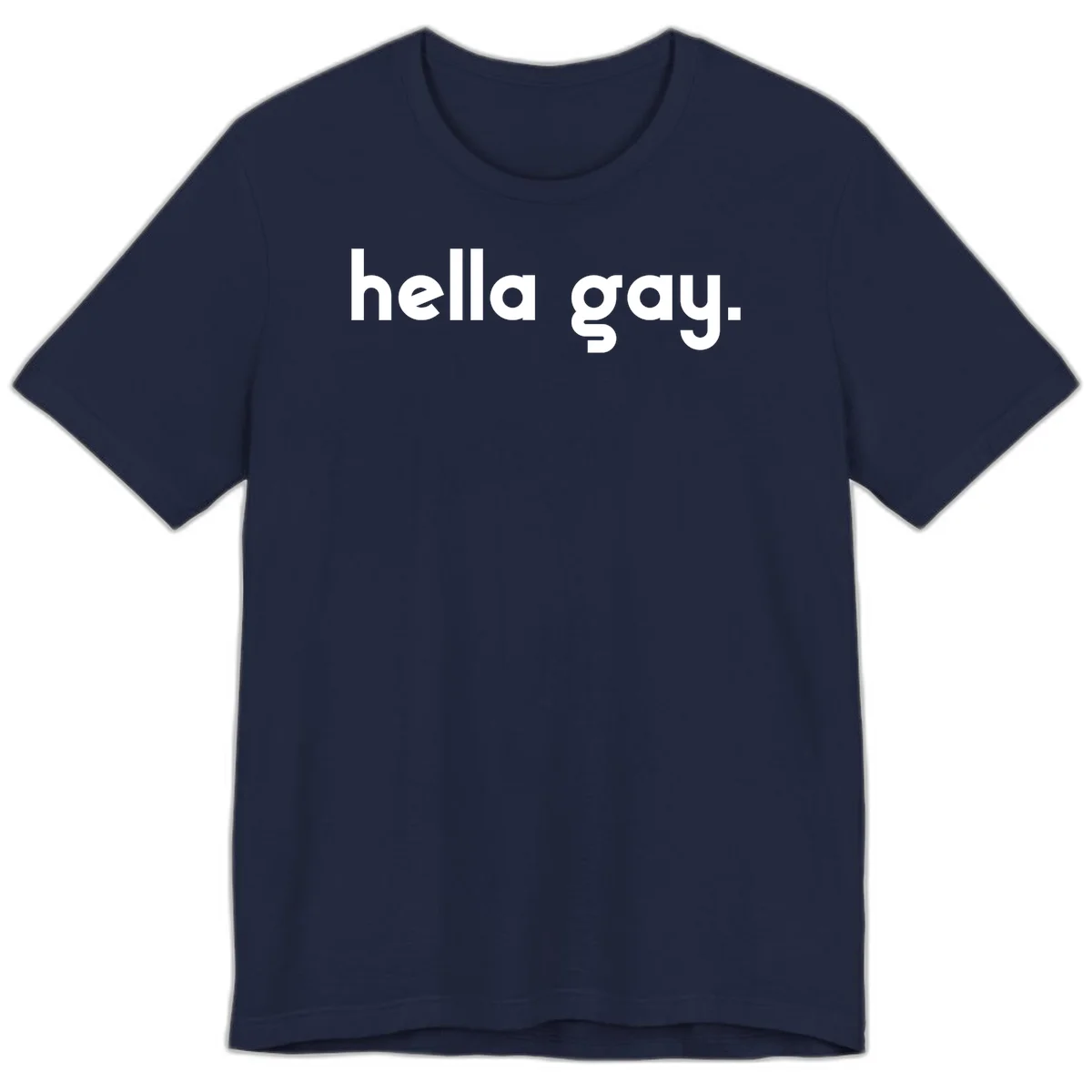 Minimalist hella gay pride design with bold white text on gray background in Navy