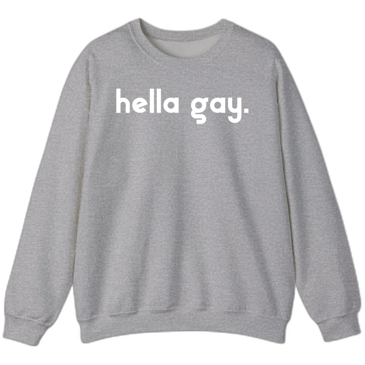 Minimalist hella gay pride design with bold white text on gray background in Sport Grey