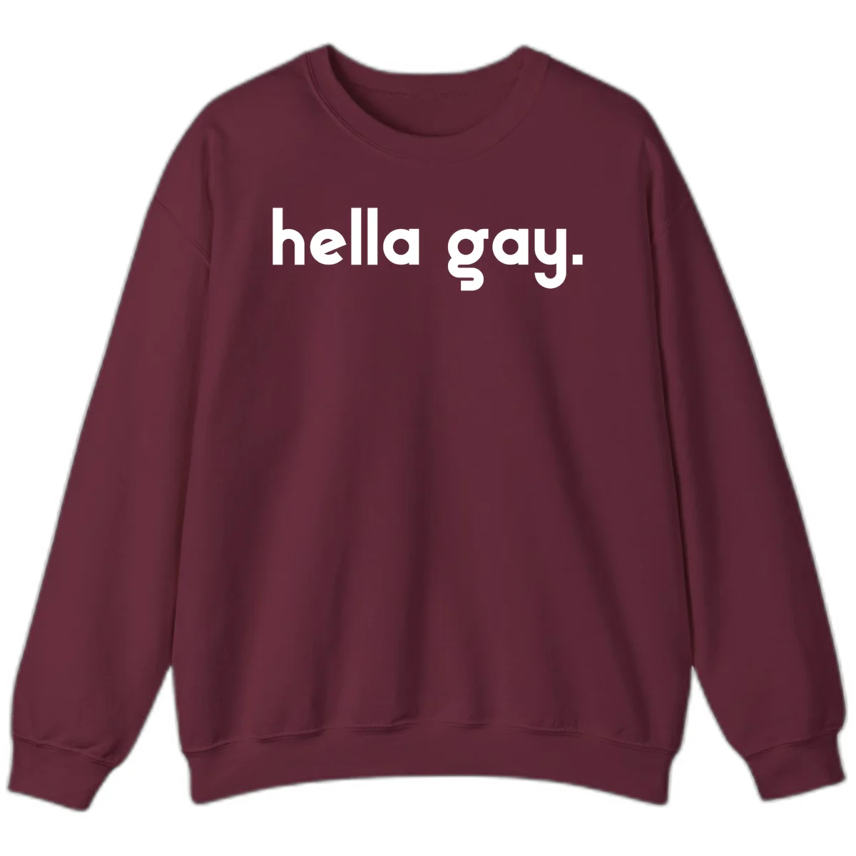 Minimalist hella gay pride design with bold white text on gray background in Maroon