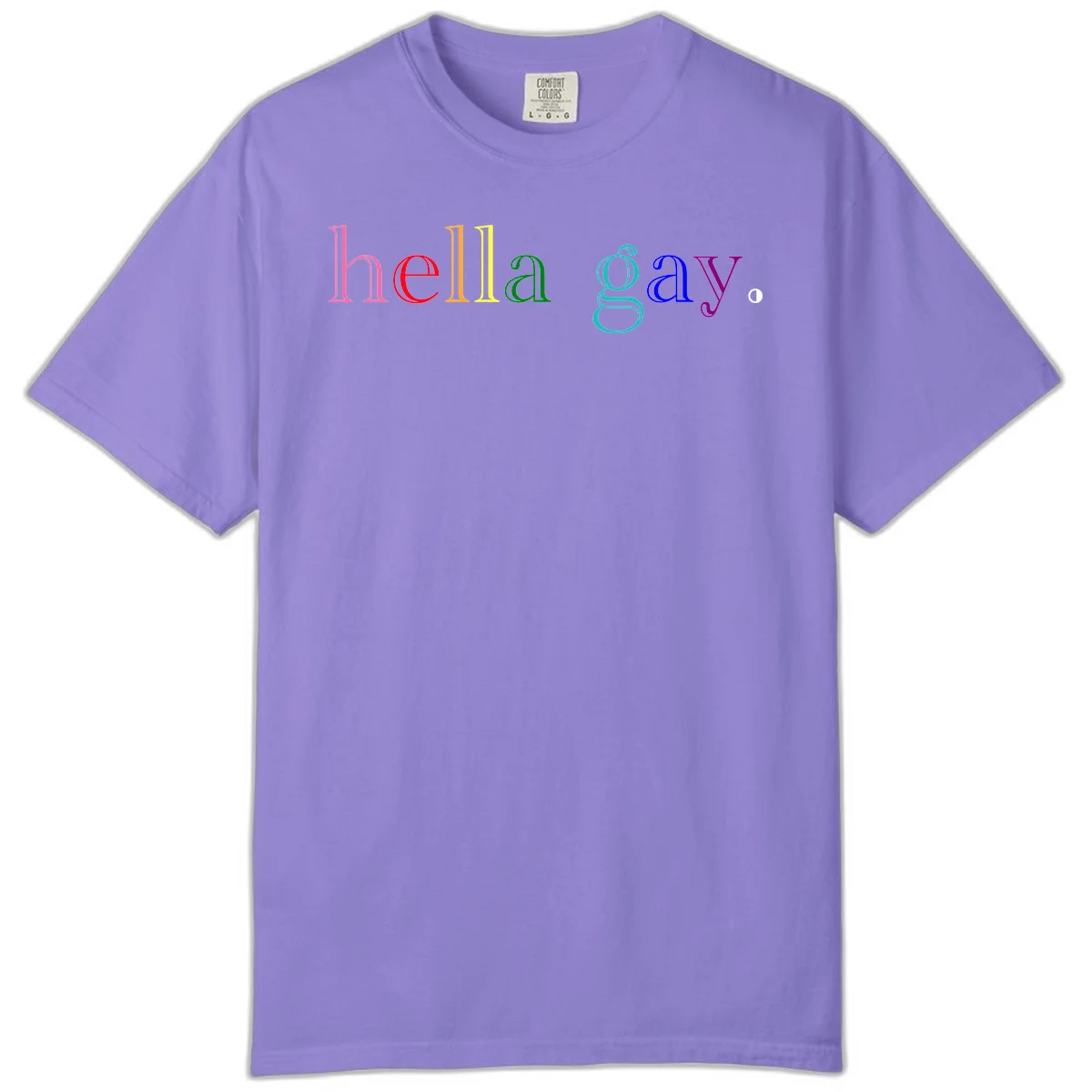 Rainbow colored 'hello gay' text design with each letter in different Pride colors including pink, red, orange, yellow, green, cyan, and blue in Violet