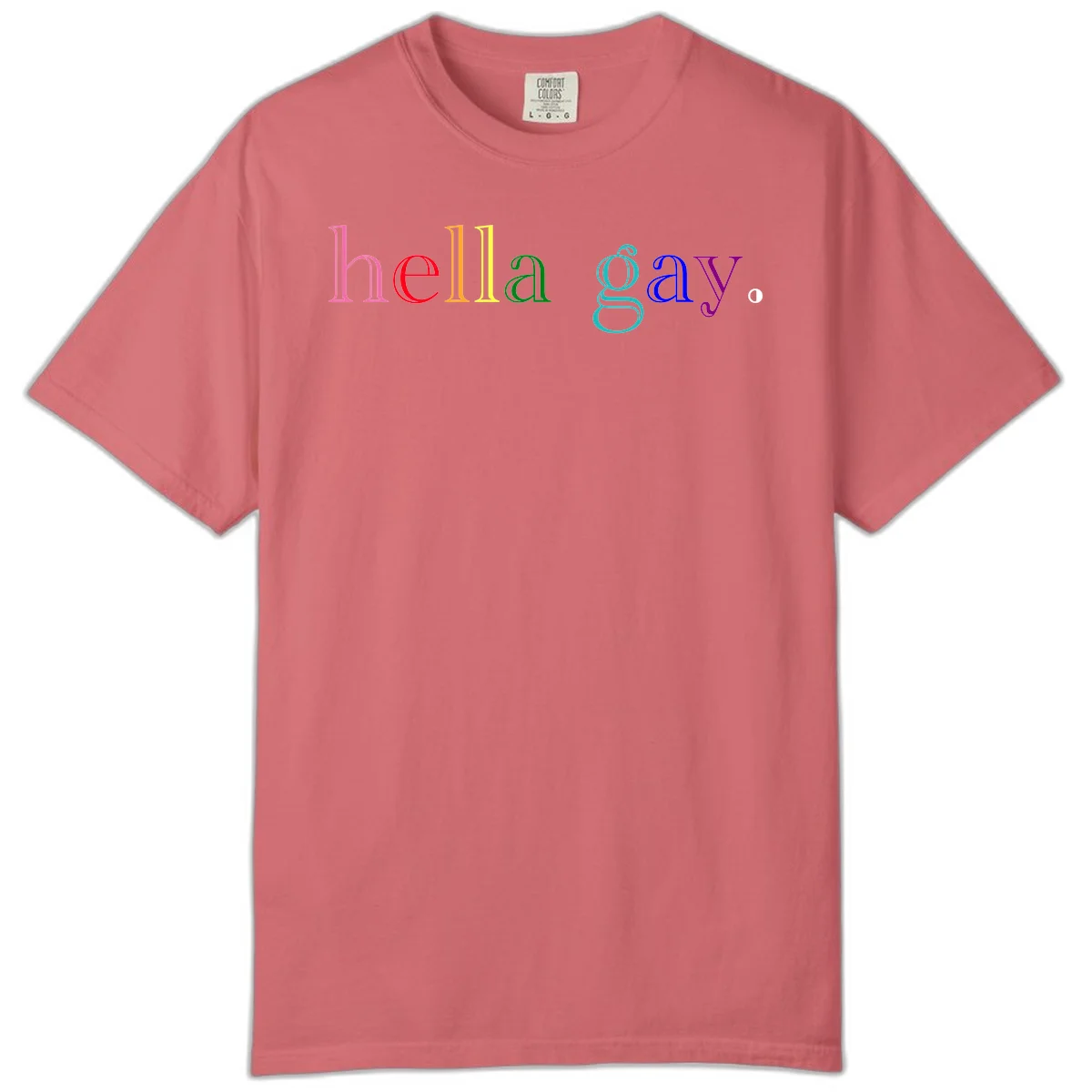 Rainbow colored 'hello gay' text design with each letter in different Pride colors including pink, red, orange, yellow, green, cyan, and blue in Watermelon