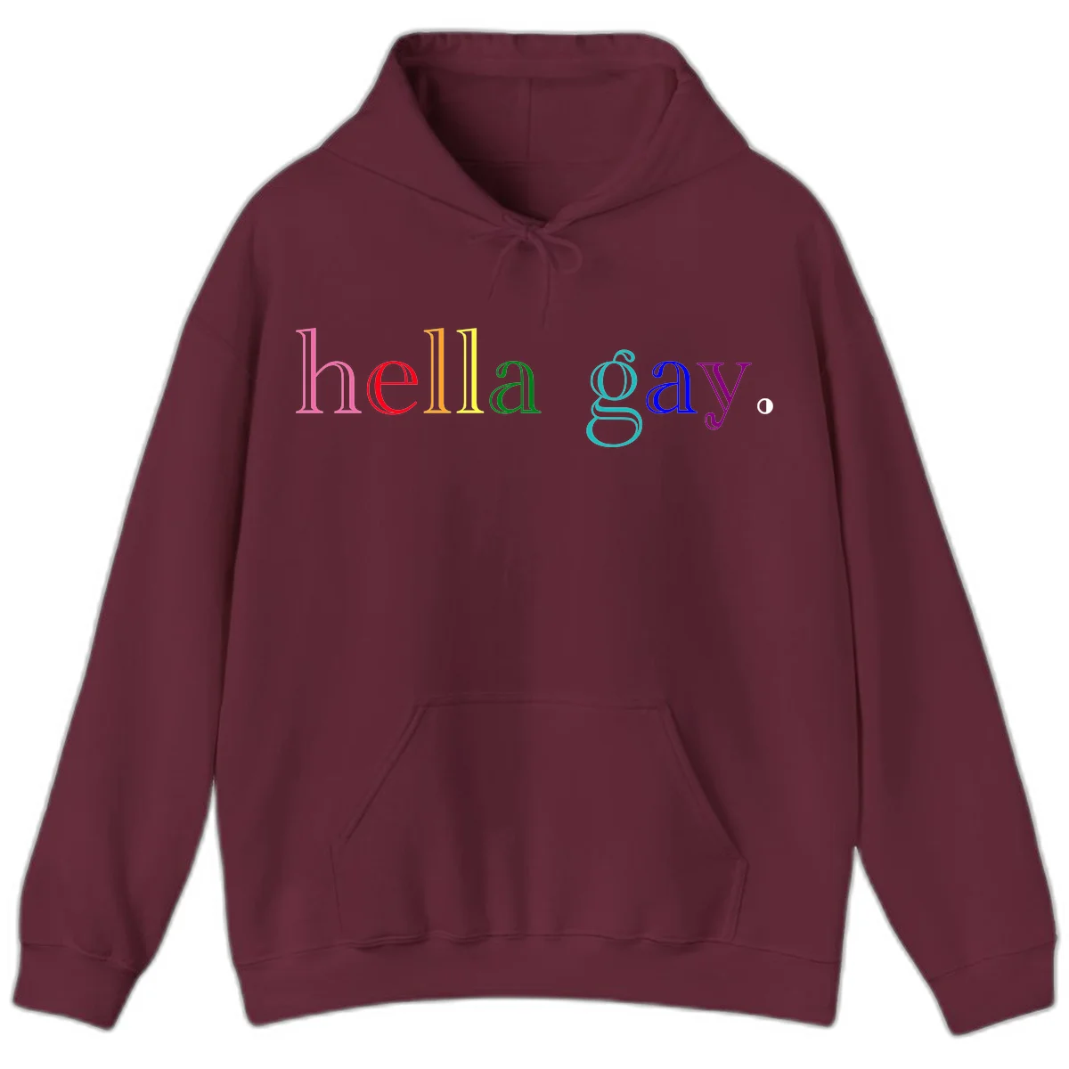 Rainbow colored 'hello gay' text design with each letter in different Pride colors including pink, red, orange, yellow, green, cyan, and blue in Maroon
