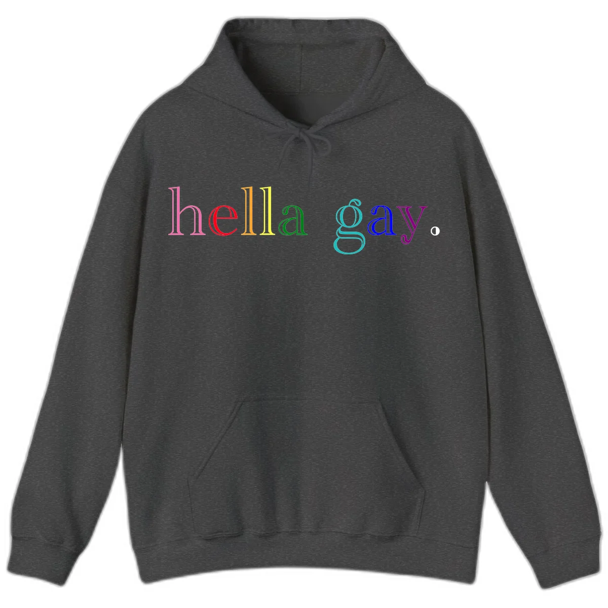 Rainbow colored 'hello gay' text design with each letter in different Pride colors including pink, red, orange, yellow, green, cyan, and blue in Dark Heather
