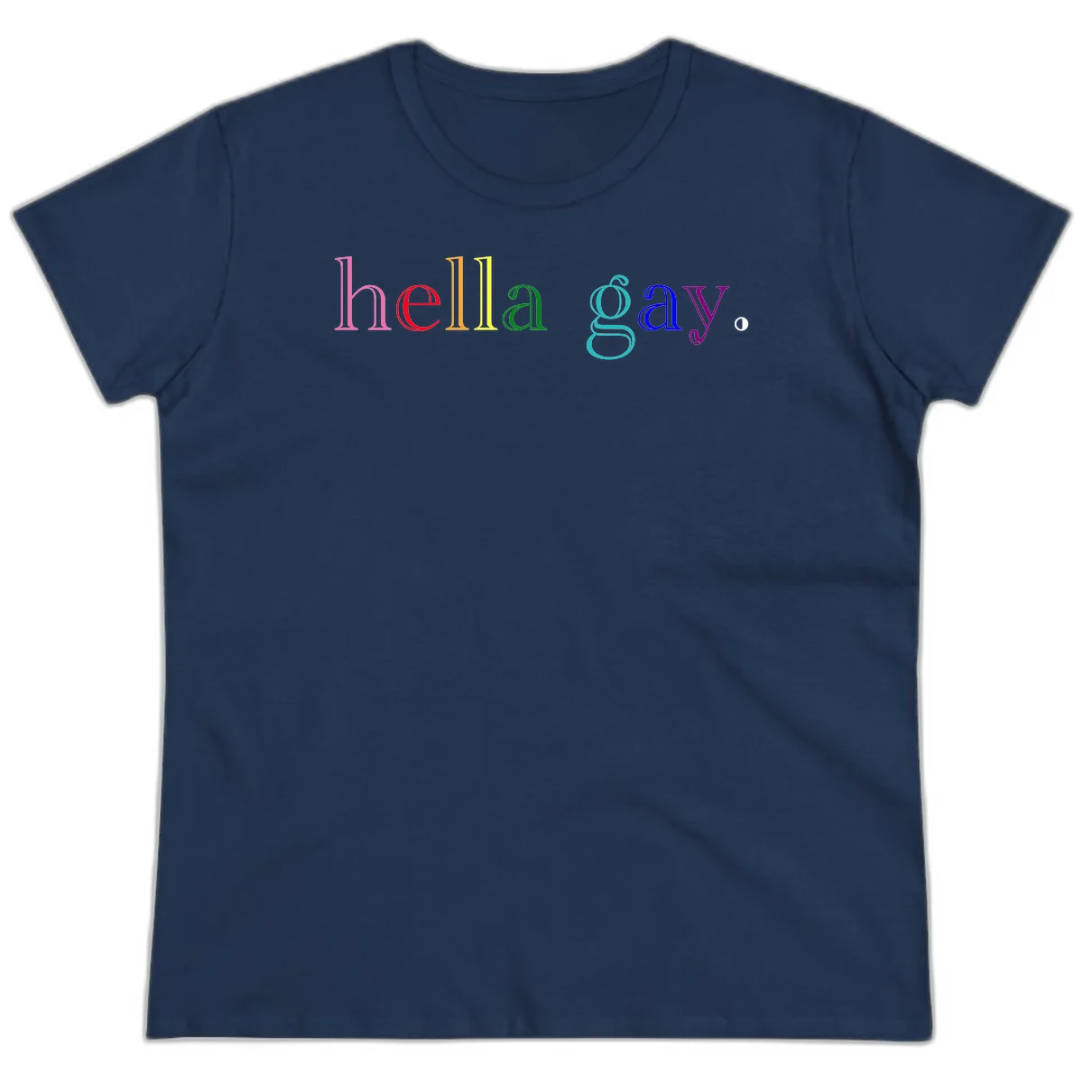 Rainbow colored 'hello gay' text design with each letter in different Pride colors including pink, red, orange, yellow, green, cyan, and blue in Navy