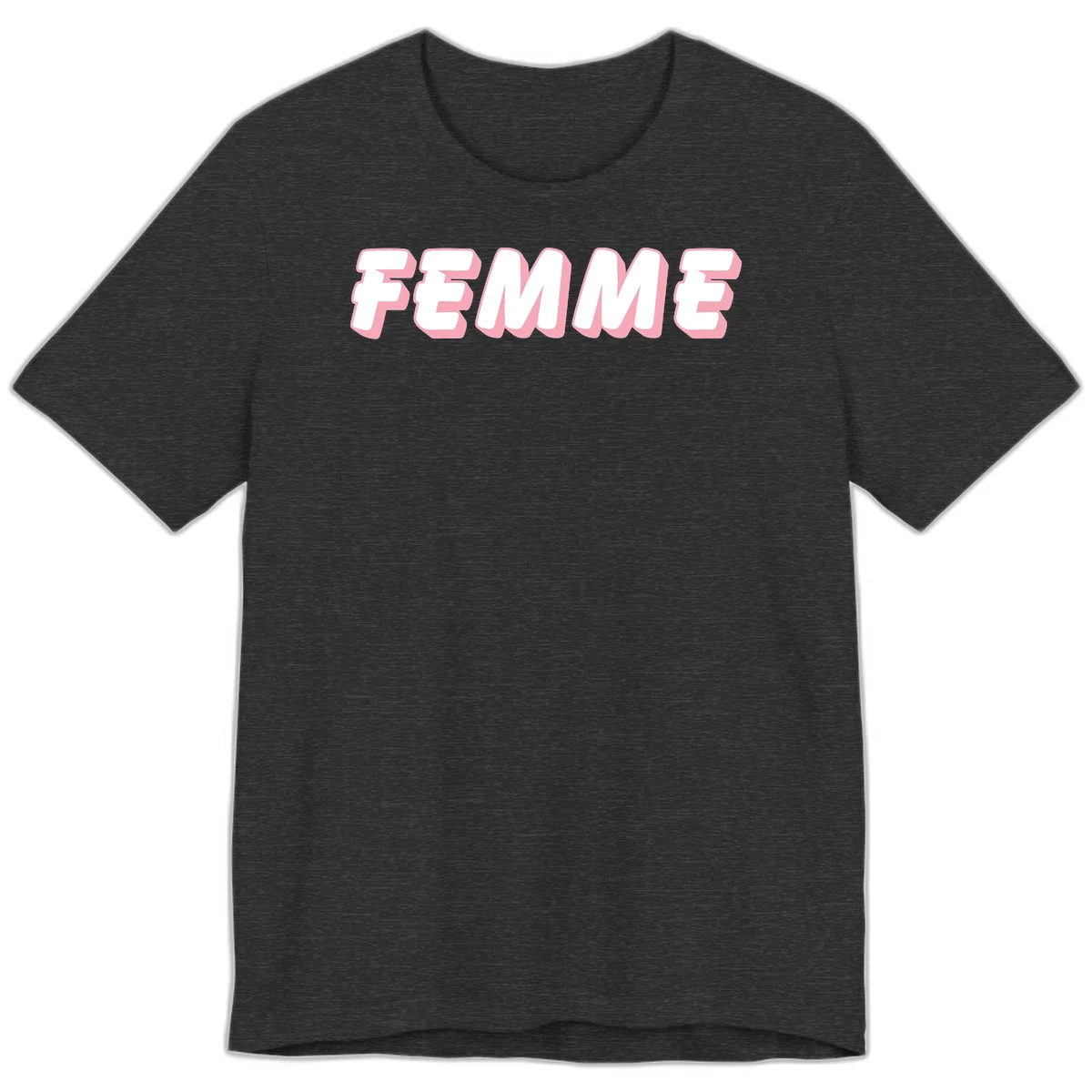 Bold 3D lettering spelling FEMME in white with pink dimensional shadowing on gray background in Dark Grey Heather