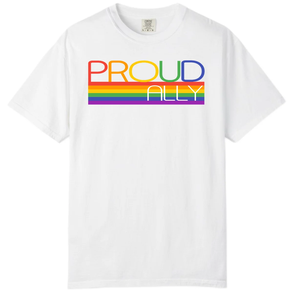 Proud Ally rainbow pride design with multicolored letters and horizontal pride flag stripes in red, orange, yellow, green, blue, and purple in White