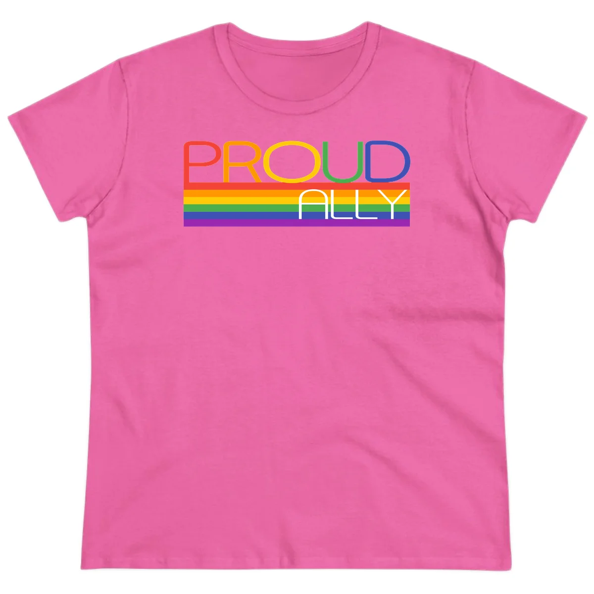 Proud Ally rainbow pride design with multicolored letters and horizontal pride flag stripes in red, orange, yellow, green, blue, and purple in Azalea