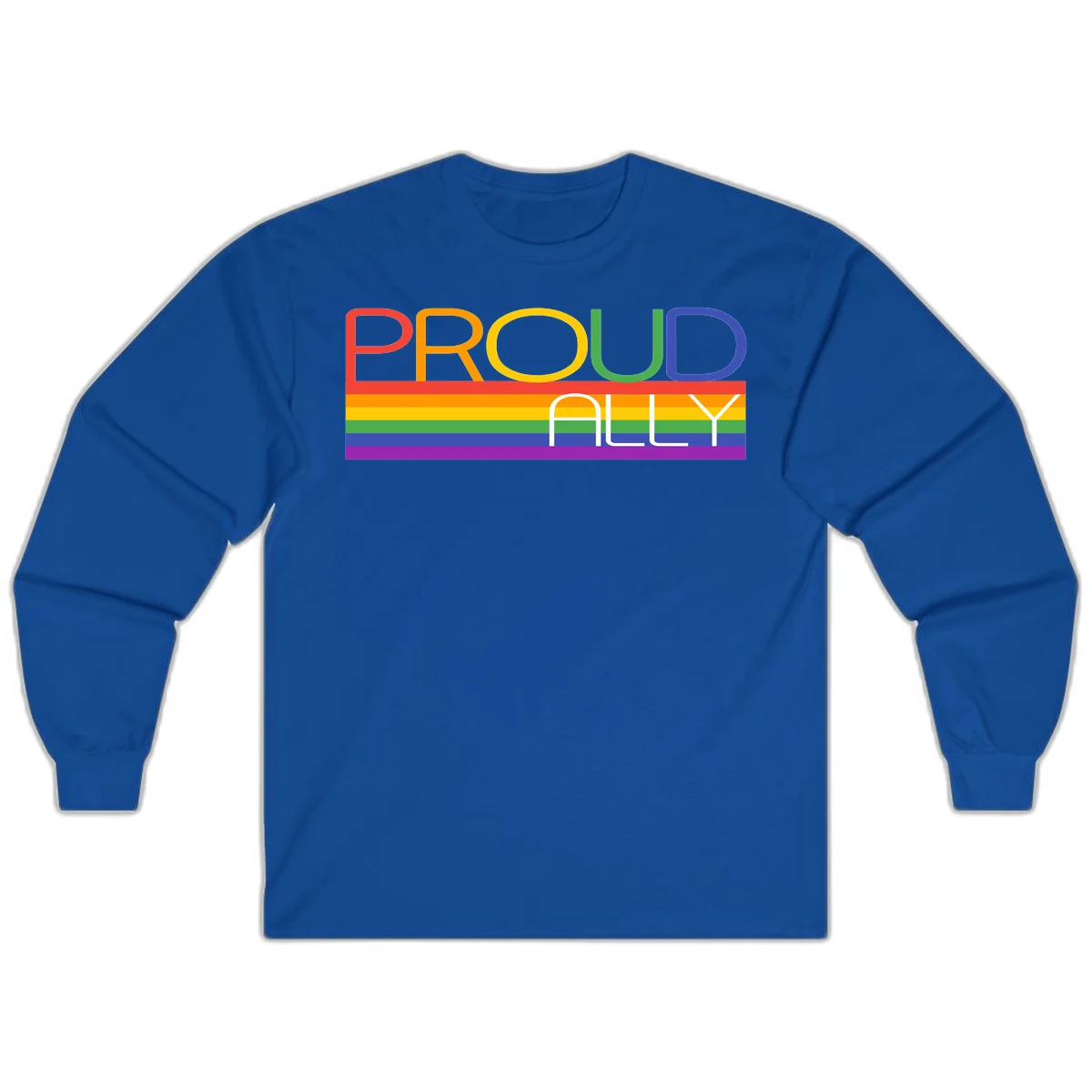 Proud Ally rainbow pride design with multicolored letters and horizontal pride flag stripes in red, orange, yellow, green, blue, and purple in Royal