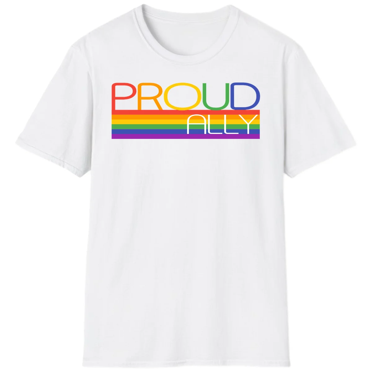 Proud Ally rainbow pride design with multicolored letters and horizontal pride flag stripes in red, orange, yellow, green, blue, and purple in White