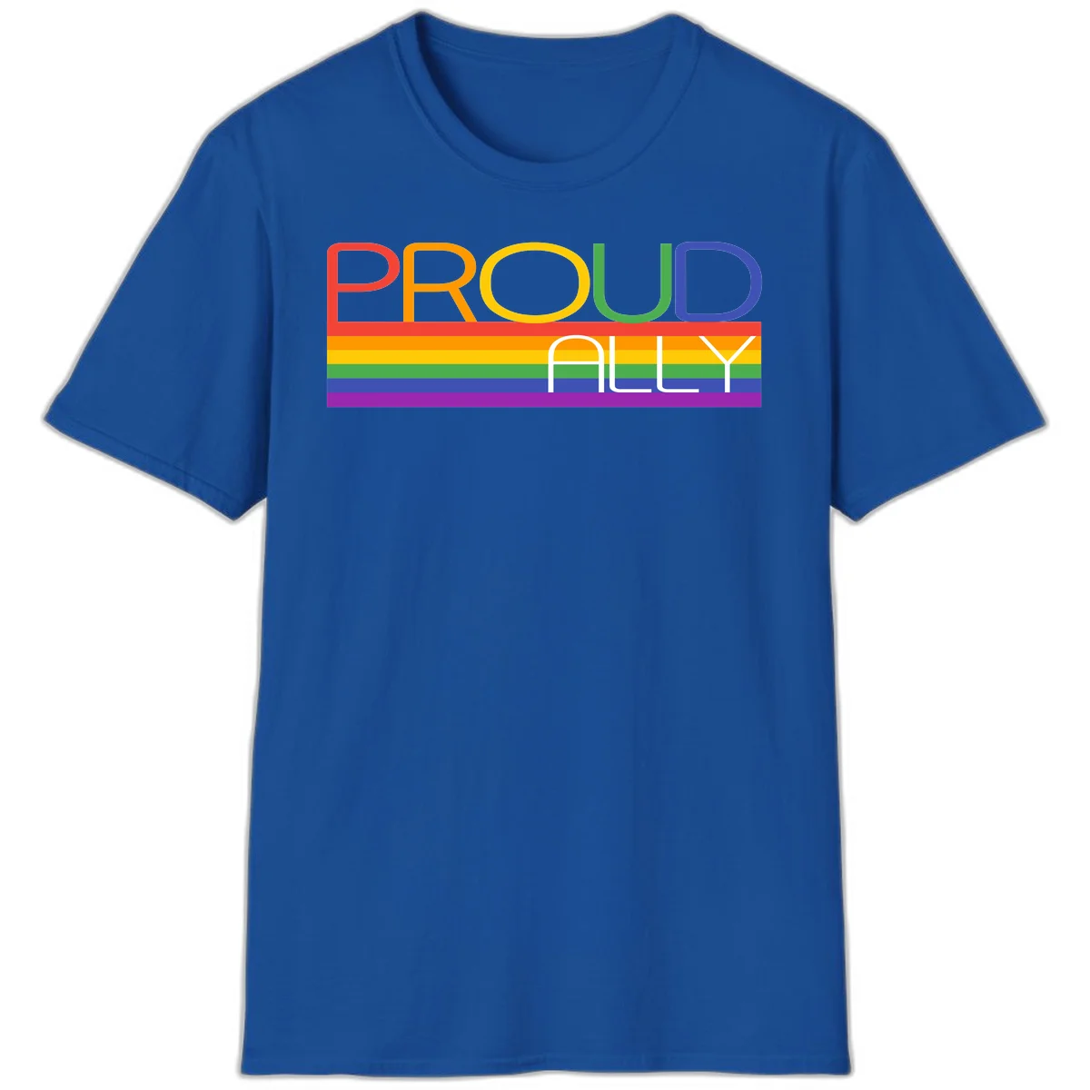 Proud Ally rainbow pride design with multicolored letters and horizontal pride flag stripes in red, orange, yellow, green, blue, and purple in Royal