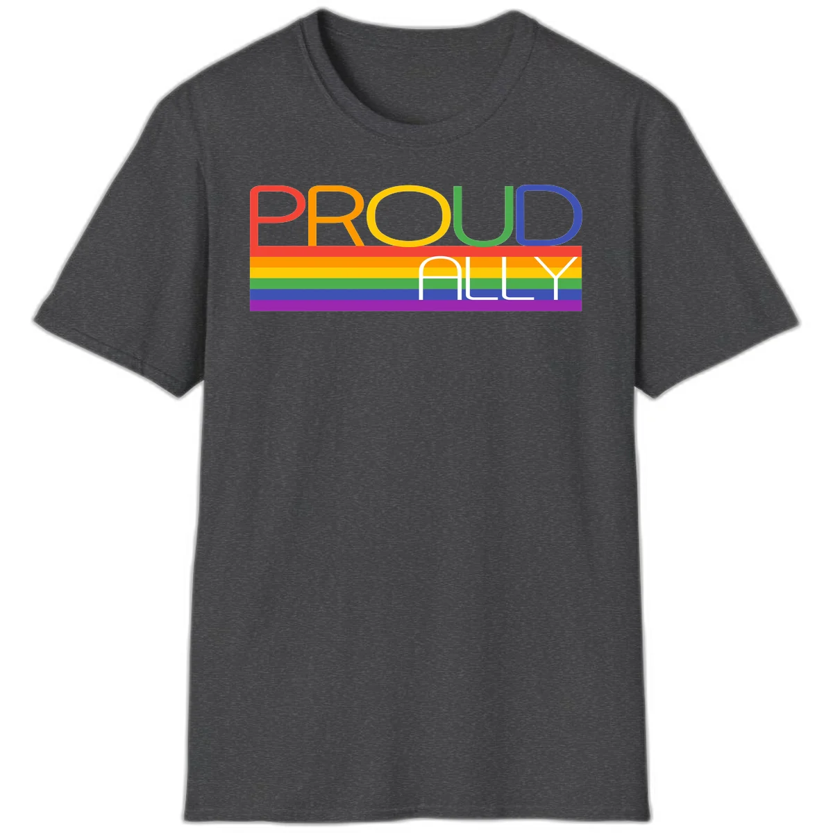 Proud Ally rainbow pride design with multicolored letters and horizontal pride flag stripes in red, orange, yellow, green, blue, and purple in Dark Heather