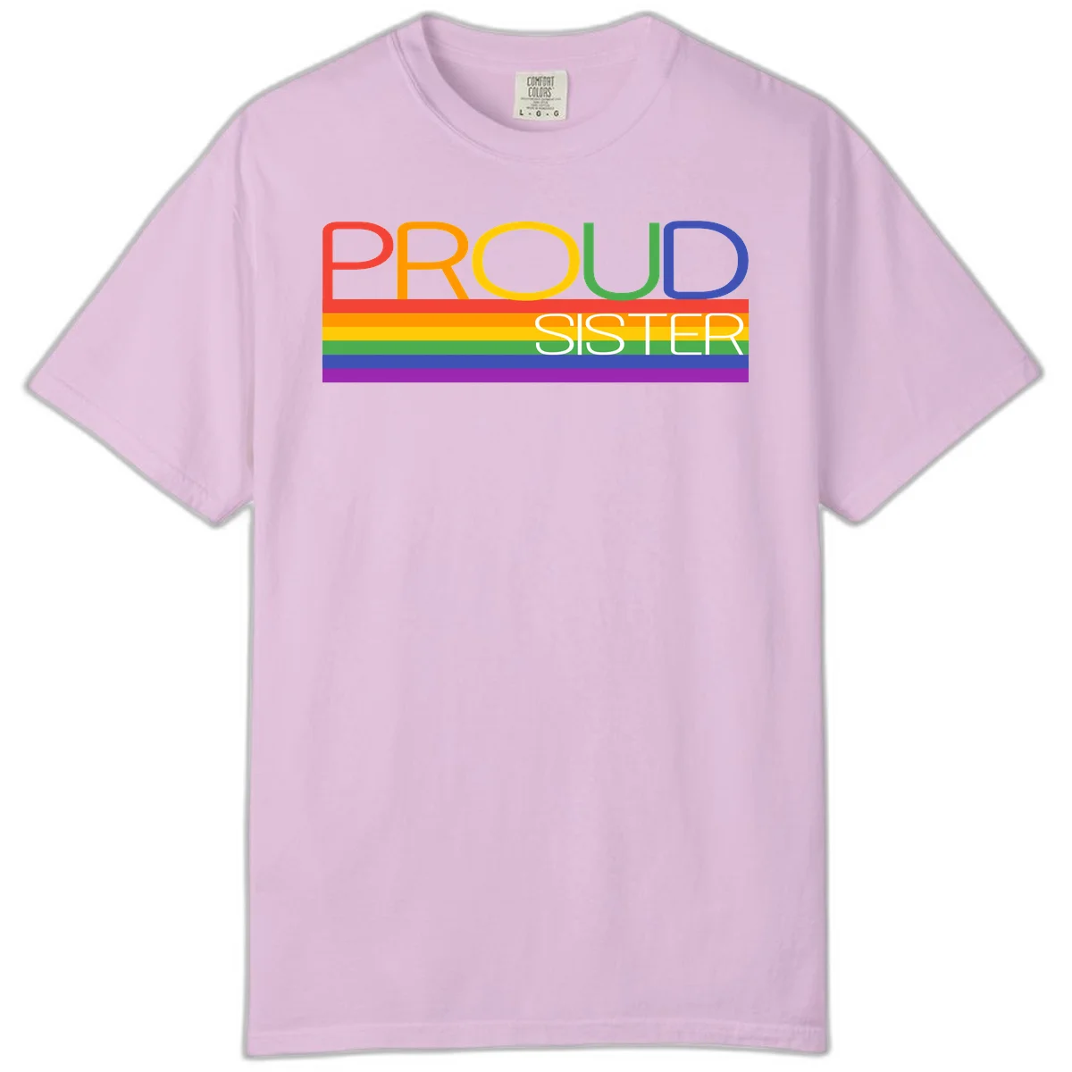 Proud Sister design with rainbow-colored letters and horizontal pride stripes on gray background in Orchid