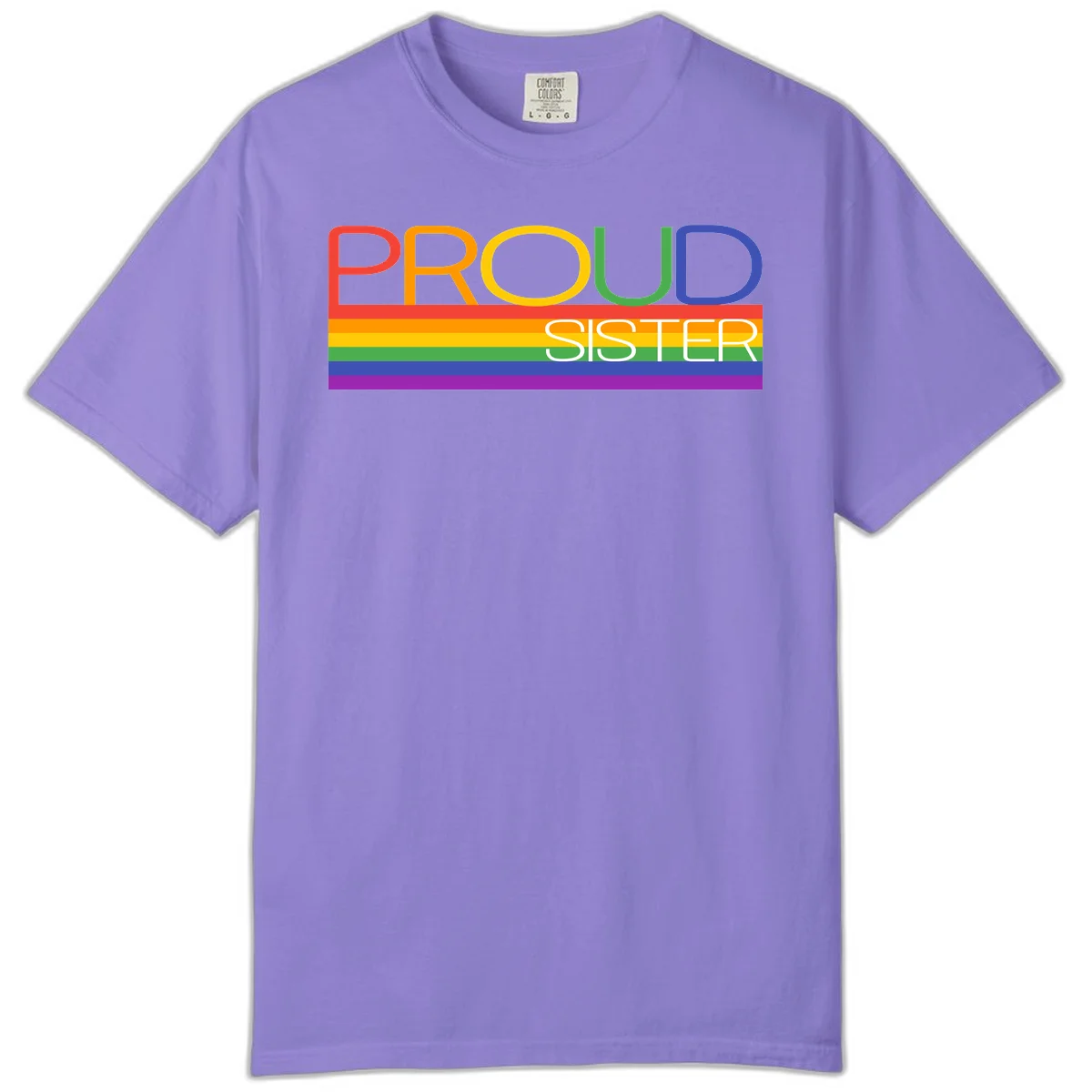 Proud Sister design with rainbow-colored letters and horizontal pride stripes on gray background in Violet