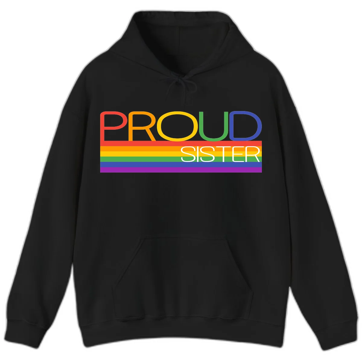 Proud Sister design with rainbow-colored letters and horizontal pride stripes on gray background in Black
