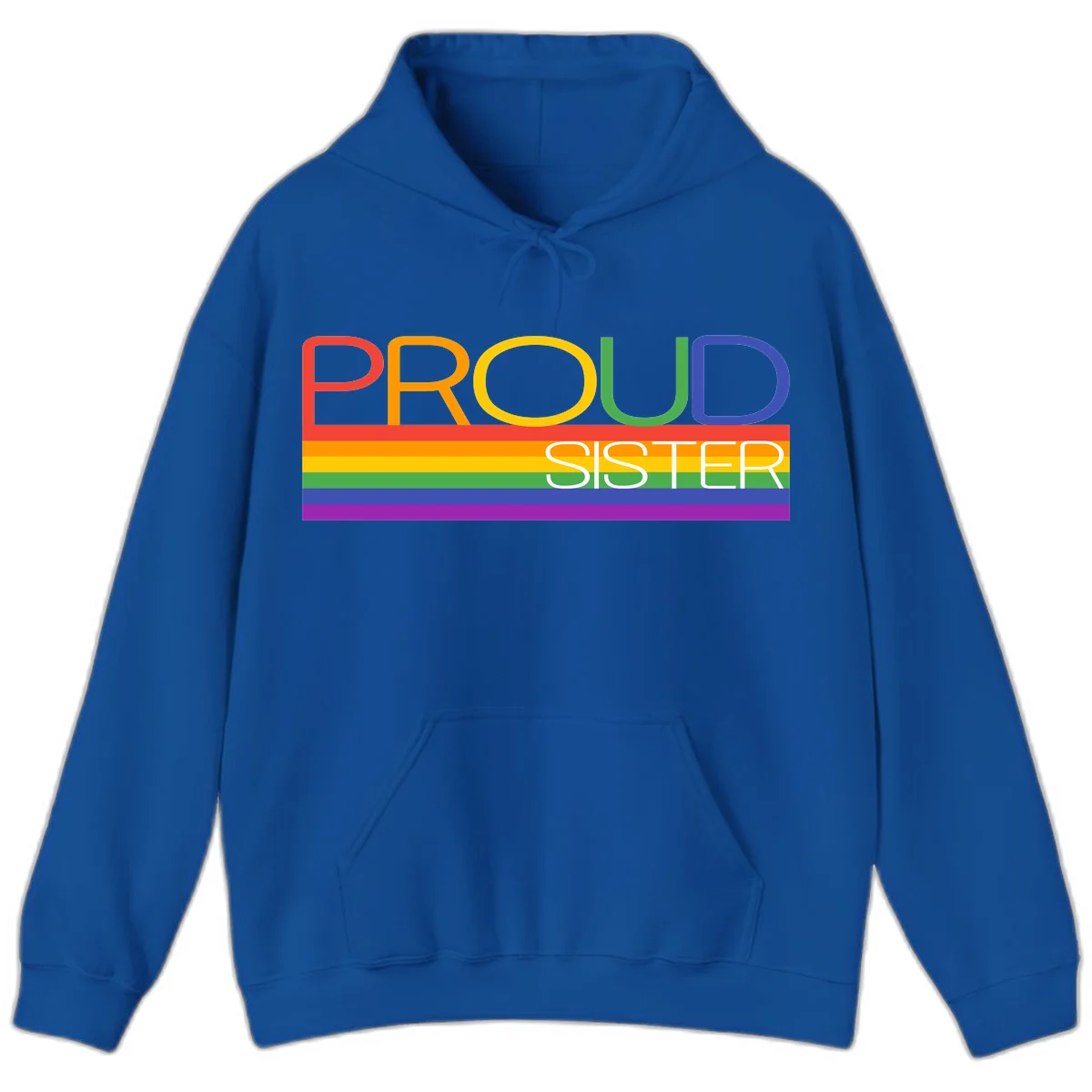 Proud Sister design with rainbow-colored letters and horizontal pride stripes on gray background in Royal