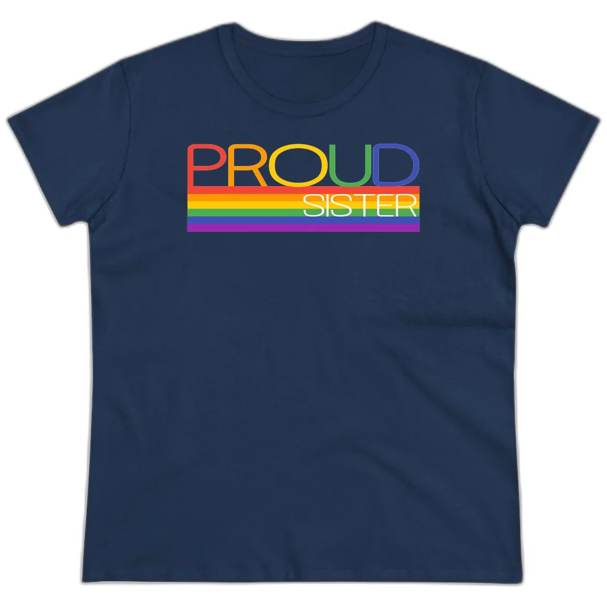 Proud Sister design with rainbow-colored letters and horizontal pride stripes on gray background in Navy