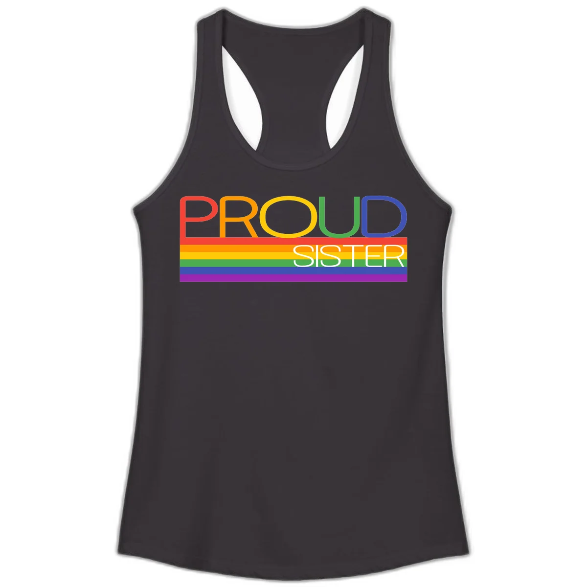 Proud Sister design with rainbow-colored letters and horizontal pride stripes on gray background in Black