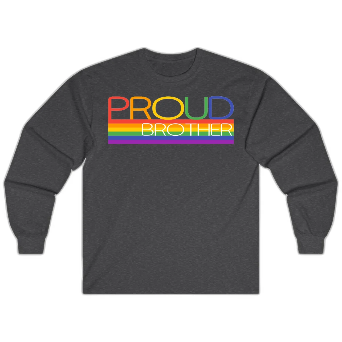 Proud Brother Pride design with colorful rainbow flag stripes and multicolored text celebrating LGBTQ+ pride and family support in Dark Heather